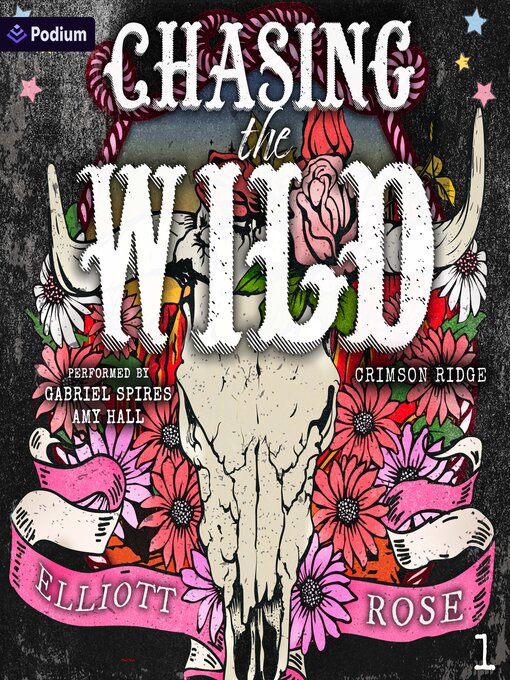 Title details for Chasing the Wild by Elliott Rose - Available